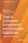 Image for Tropical constrained environments and sustainable adaptations  : businesses and communities