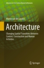 Image for Architecture: Changing Spatial Transitions Between Context, Construction and Human Activities