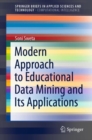 Image for Modern Approach to Educational Data Mining and Its Applications
