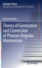 Image for Theory of Generation and Conversion of Phonon Angular Momentum