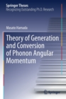 Image for Theory of Generation and Conversion of Phonon Angular Momentum