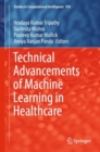 Image for Technical Advancements of Machine Learning in Healthcare