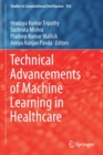 Image for Technical advancements of machine learning in healthcare