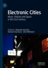 Image for Electronic cities  : music, policies and space in the 21st century