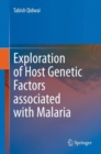 Image for Exploration of Host Genetic Factors associated with Malaria