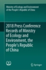 Image for 2018 Press Conference Records of Ministry of Ecology and Environment, the People’s Republic of China