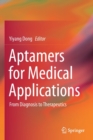 Image for Aptamers for medical applications  : from diagnosis to therapeutics