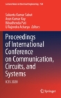 Image for Proceedings of International Conference on Communication, Circuits, and Systems : IC3S 2020