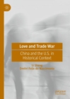 Image for Love and trade war: China and the U.S. in historical context