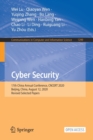 Image for Cyber Security : 17th China Annual Conference, CNCERT 2020, Beijing, China, August 12, 2020, Revised Selected Papers