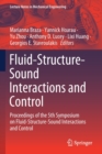 Image for Fluid-structure-sound interactions and control  : proceedings of the 5th Symposium on Fluid-Structure-Sound Interactions and Control