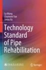 Image for Technology standard of pipe rehabilitation