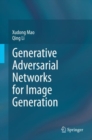 Image for Generative Adversarial Networks for Image Generation