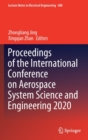 Image for Proceedings of the International Conference on Aerospace System Science and Engineering 2020