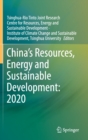 Image for China&#39;s resources, energy and sustainable development2020