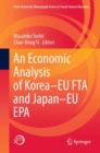 Image for Economic Analysis of Korea-EU FTA and Japan-EU EPA
