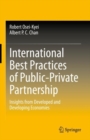 Image for International Best Practices of Public-Private Partnership: Insights from Developed and Developing Economies