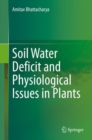 Image for Soil Water Deficit and Physiological Issues in Plants