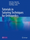 Image for Tutorials in Suturing Techniques for Orthopedics
