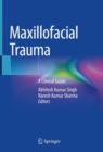 Image for Maxillofacial trauma  : a clinical guide