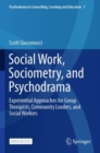 Image for Social Work, Sociometry, and Psychodrama