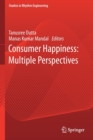 Image for Consumer Happiness: Multiple Perspectives