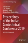 Image for Proceedings of the Indian Geotechnical Conference 2019  : IGC-2019Volume III