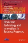 Image for Blockchain Technology and Innovations in Business Processes : 219