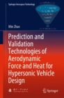 Image for Prediction and validation technologies of aerodynamic force and heat for hypersonic vehicle design