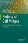 Image for Biology of gall midges  : evolution, ecology, and biological interactions