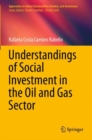 Image for Understandings of Social Investment in the Oil and Gas Sector