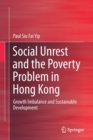 Image for Social Unrest and the Poverty Problem in Hong Kong : Growth Imbalance and Sustainable Development