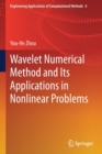 Image for Wavelet numerical method and its applications in nonlinear problems
