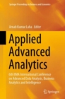 Image for Applied Advanced Analytics: 6th IIMA International Conference on Advanced Data Analysis, Business Analytics and Intelligence
