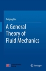 Image for General Theory of Fluid Mechanics
