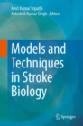 Image for Models and Techniques in Stroke Biology