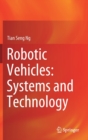 Image for Robotic vehicles  : systems and technology
