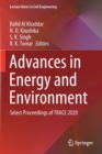 Image for Advances in energy and environment  : select proceedings of TRACE 2020