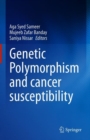 Image for Genetic Polymorphism and cancer susceptibility