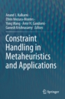 Image for Constraint handling in metaheuristics and applications