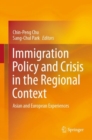 Image for Immigration Policy and Crisis in the Regional Context