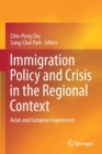 Image for Immigration Policy and Crisis in the Regional Context