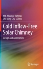 Image for Cold Inflow-Free Solar Chimney : Design and Applications