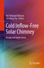 Image for Cold Inflow-Free Solar Chimney: Design and Applications
