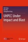 Image for UHPCC Under Impact and Blast