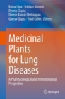 Image for Medicinal Plants for Lung Diseases: A Pharmacological and Immunological Perspective
