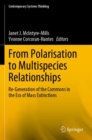 Image for From Polarisation to Multispecies Relationships