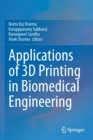 Image for Applications of 3D printing in biomedical engineering