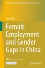 Image for Female Employment and Gender Gaps in China : 48