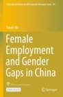 Image for Female Employment and Gender Gaps in China